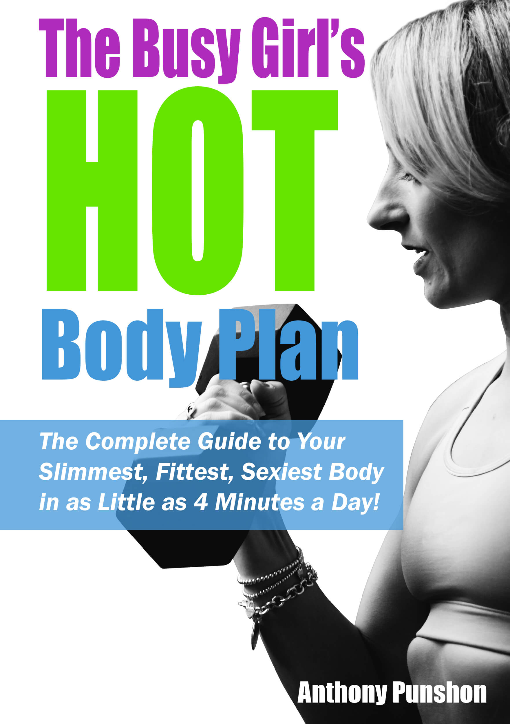 The Busy Girl's HOT Body Plan book cover